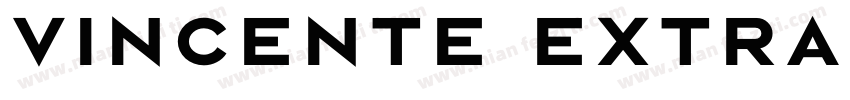 Vincente ExtraBold字体转换